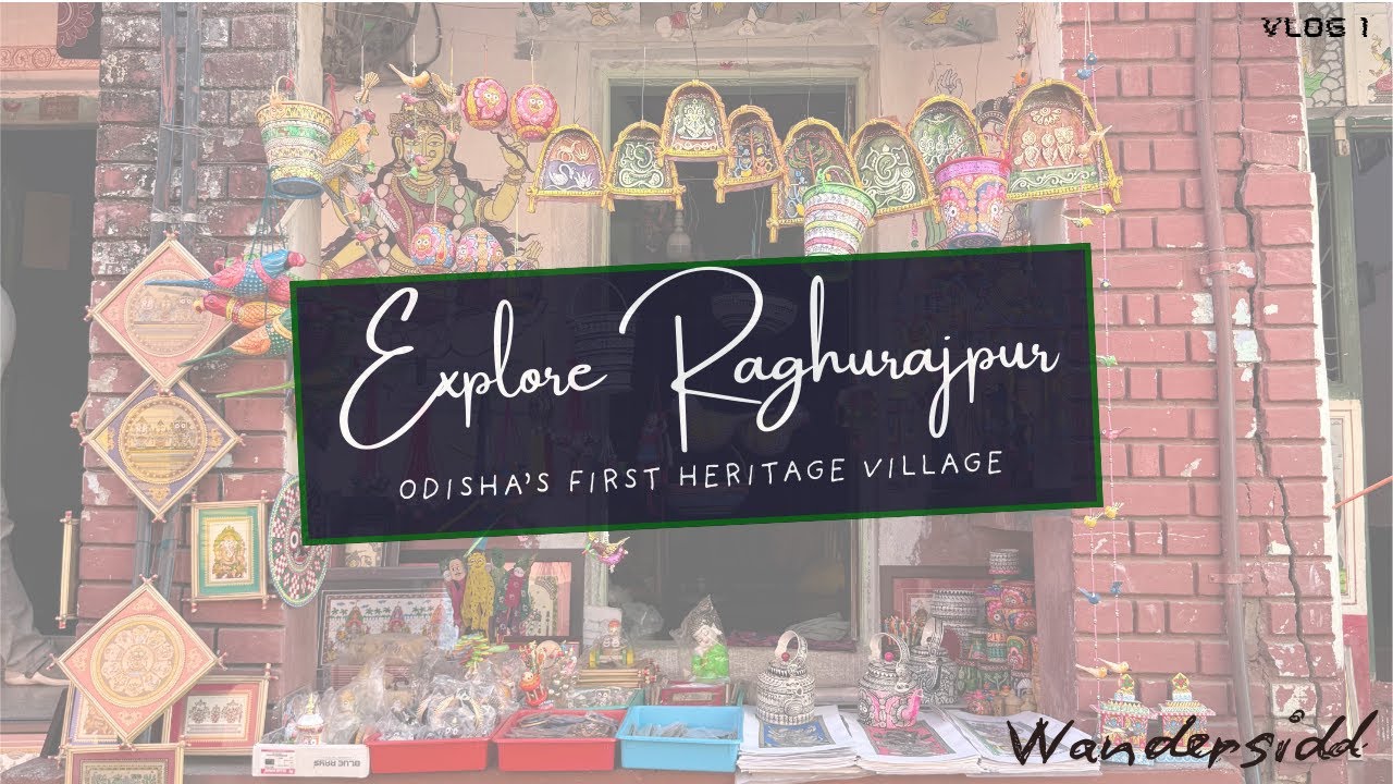 Raghurajpur Vlog | Odisha’s Living Heritage Craft Village near Puri | Vlog 1