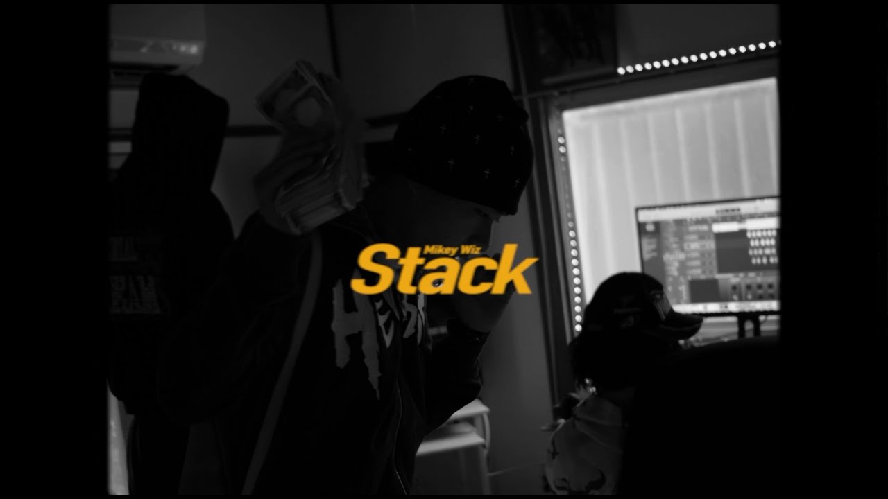 Mikey Wiz - Stack  (Official Music Video)