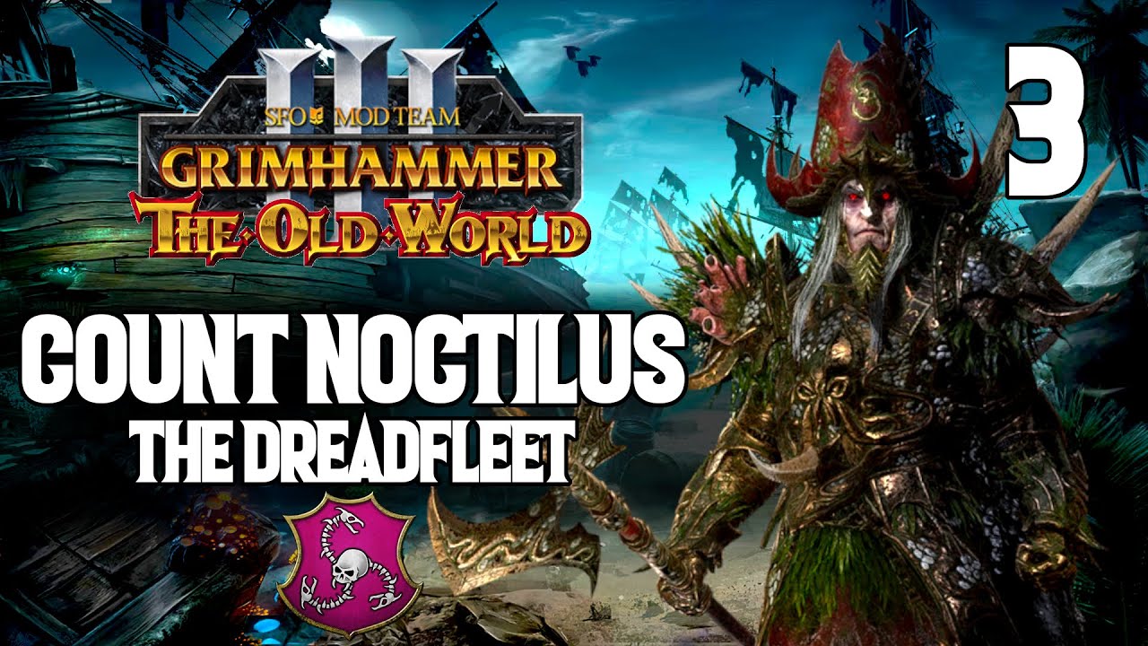 Hunting Skrag the Land Whale - Count Noctilus #3 - The Old World Campaign - SFO: Grimhammer 3