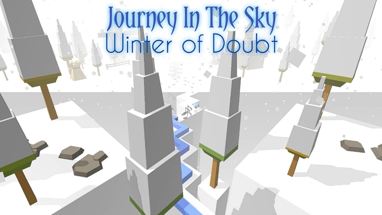 Journey In The Sky - Winter of Doubt by Dju De La Va | Dancing Line Fanmade