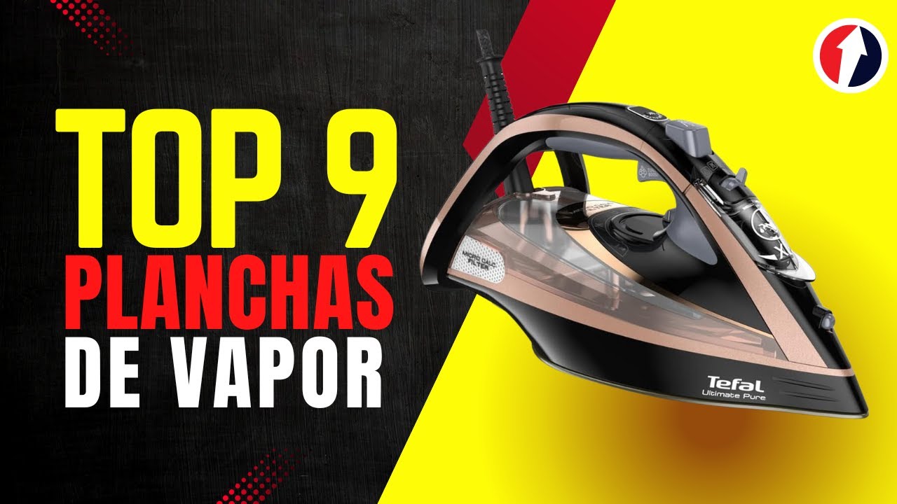 🔥 9 Mejores Planchas de Vapor para Ropa [ 2025 ]  ✅ Calidad / Precio