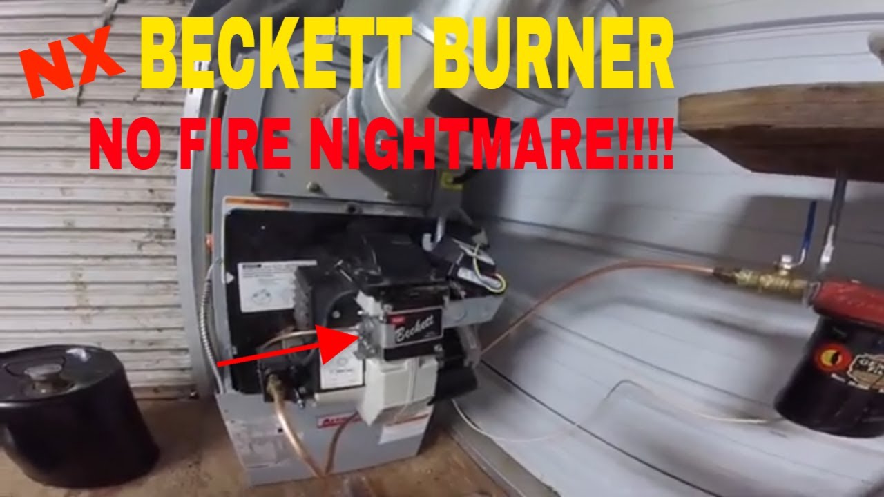 Beckett NX burner Nightmare
