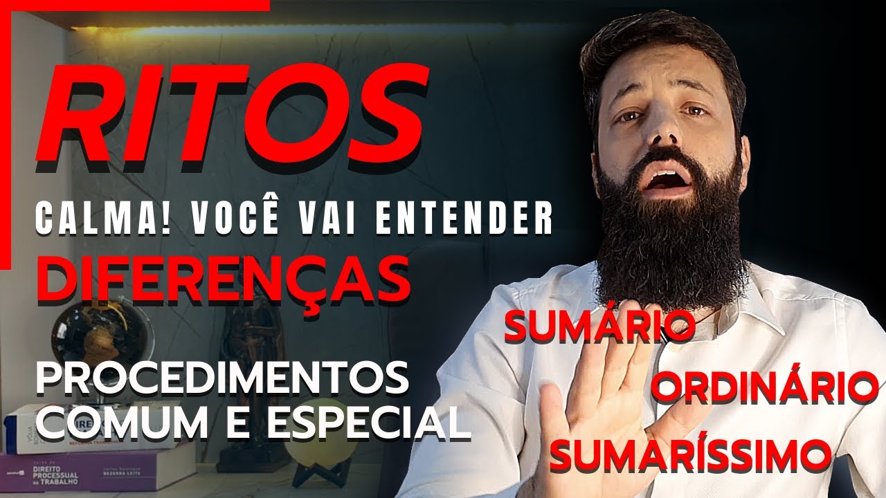QUAIS AS DIFERENÇAS DOS RITOS TRABALHISTAS | RITO ORDINÁRIO, SUMÁRIO E SUMARÍSSIMO | PROCEDIMENTOS