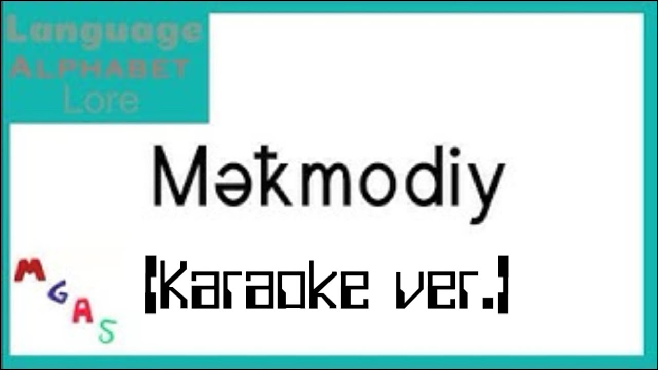 Mekhmodiy Alphabet Song (Karaoke Version)