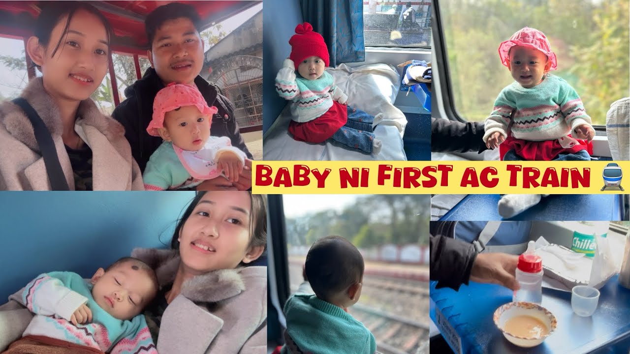 Finally Tripura oh sok fai kha 🤗baby Aram ngjk sokha AC train 🚆 no🧿🥰