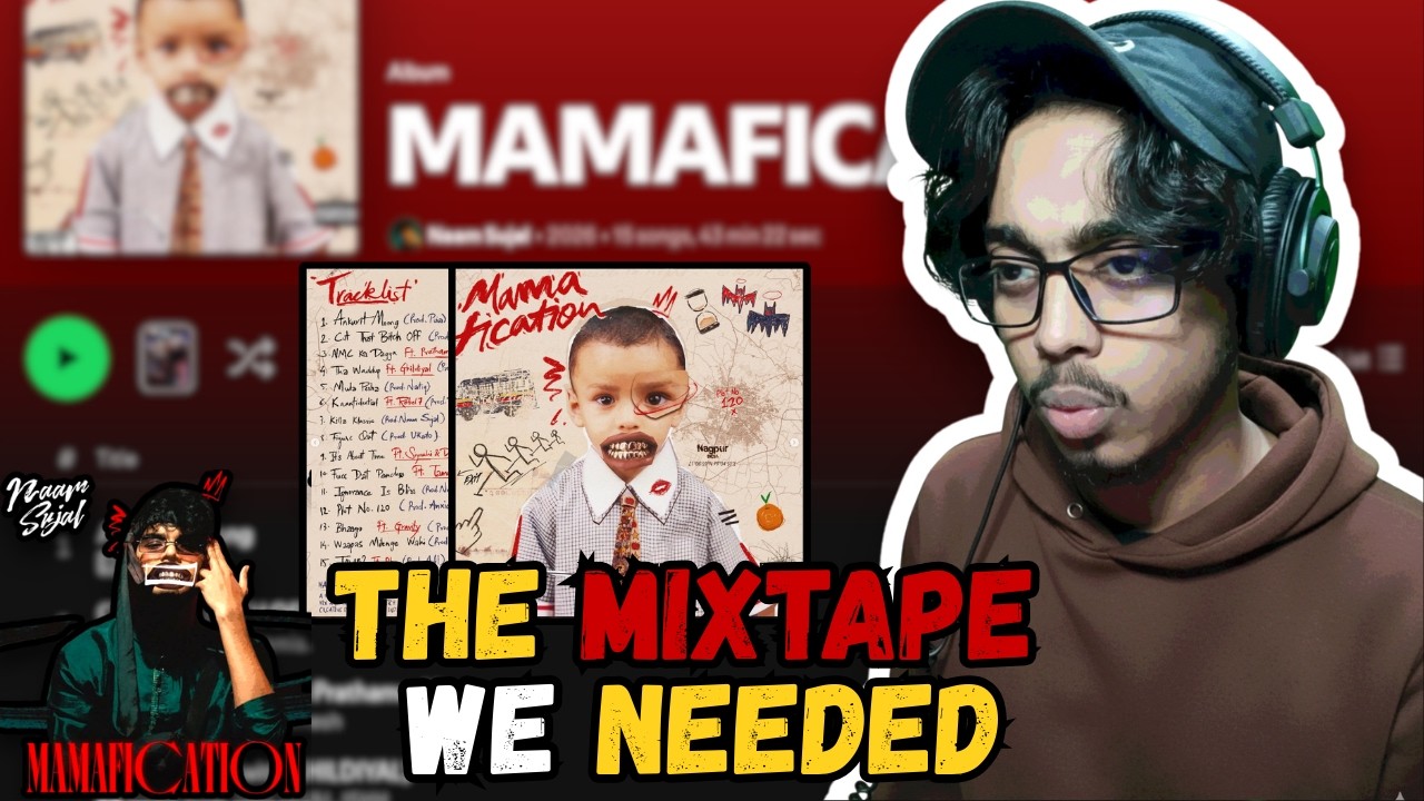 NAAM SUJAL - MAMAFICATION (LIVE REACTION) | MIXTAPE OF THE YEAR? 🤯