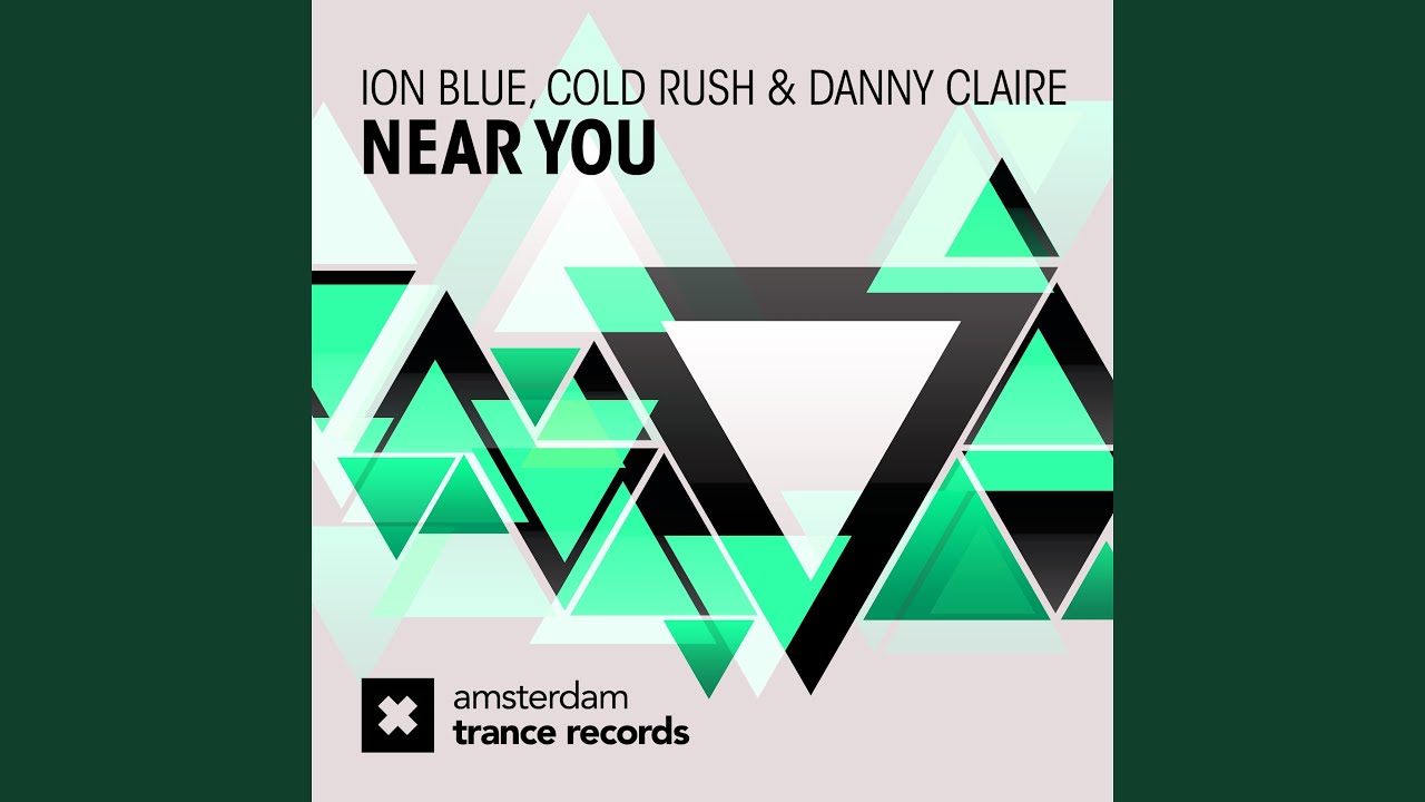 Near You (Cold Rush Mix)