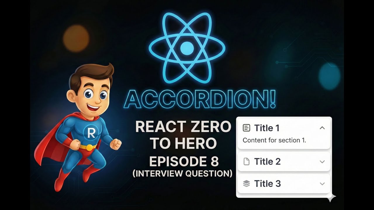 Build a React Accordion Component from Scratch | Zero to Hero Ep. 8 | Interview Question