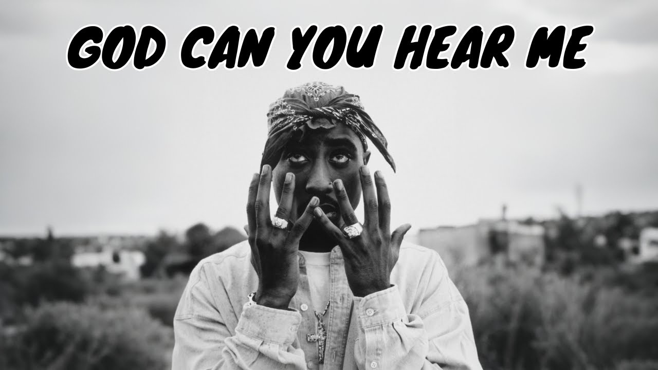 2Pac - God Can You Hear Me (2025)