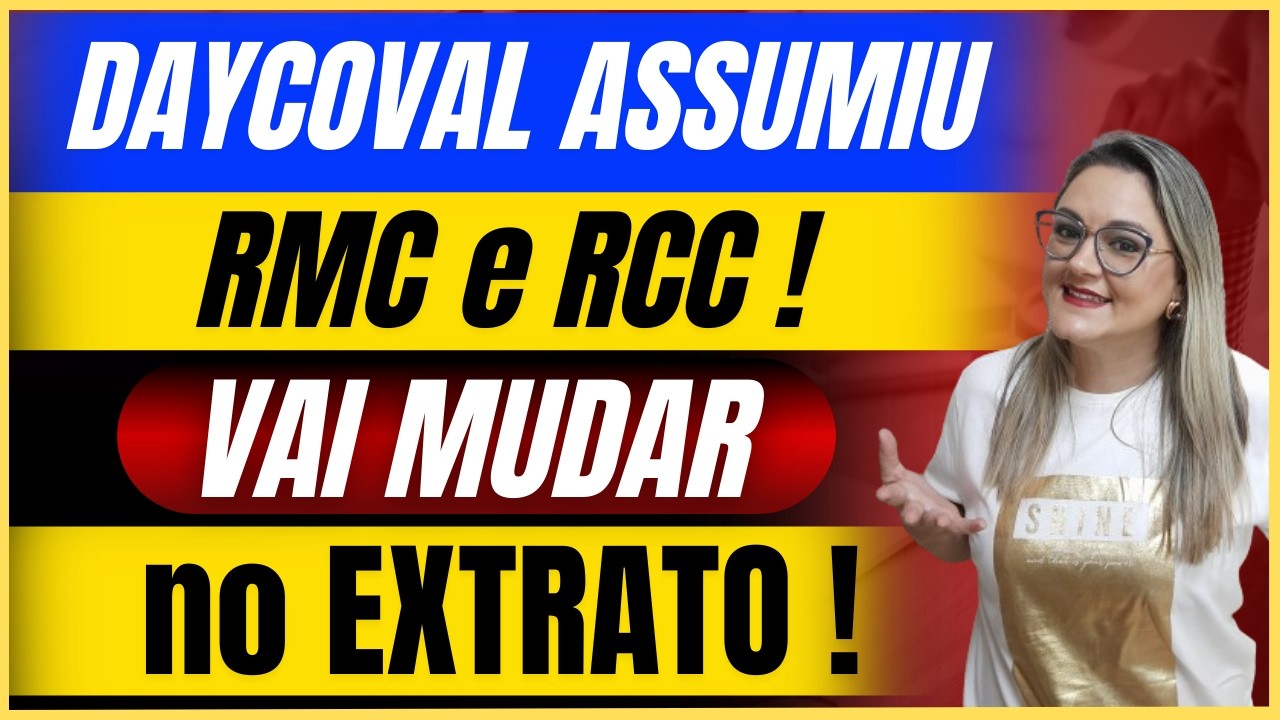 🔴 BANCO DAYCOVAL ASSUMIU RMC e RCC ! - VEJA O QUE VAI MUDAR NO EXTRATO DO APOSENTADO DO INSS !