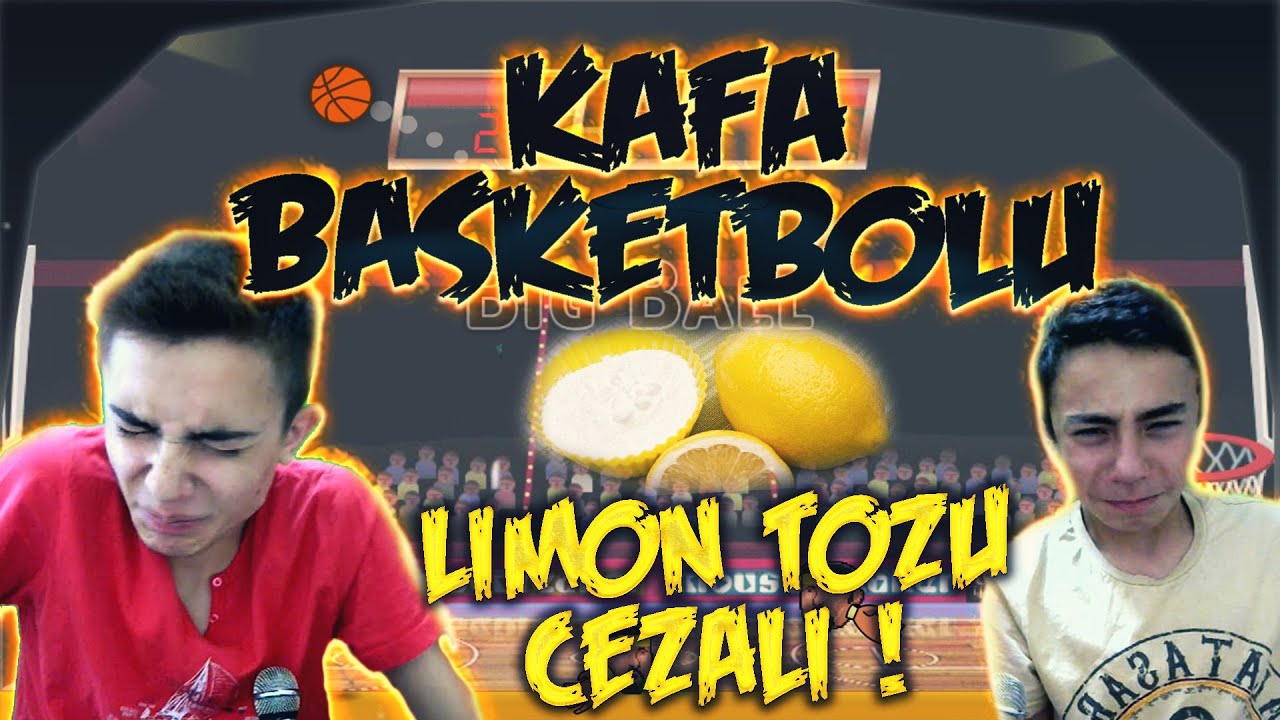 Cezalı Oyunlar ( Limon Tozu ) - Kafa Basketbolu