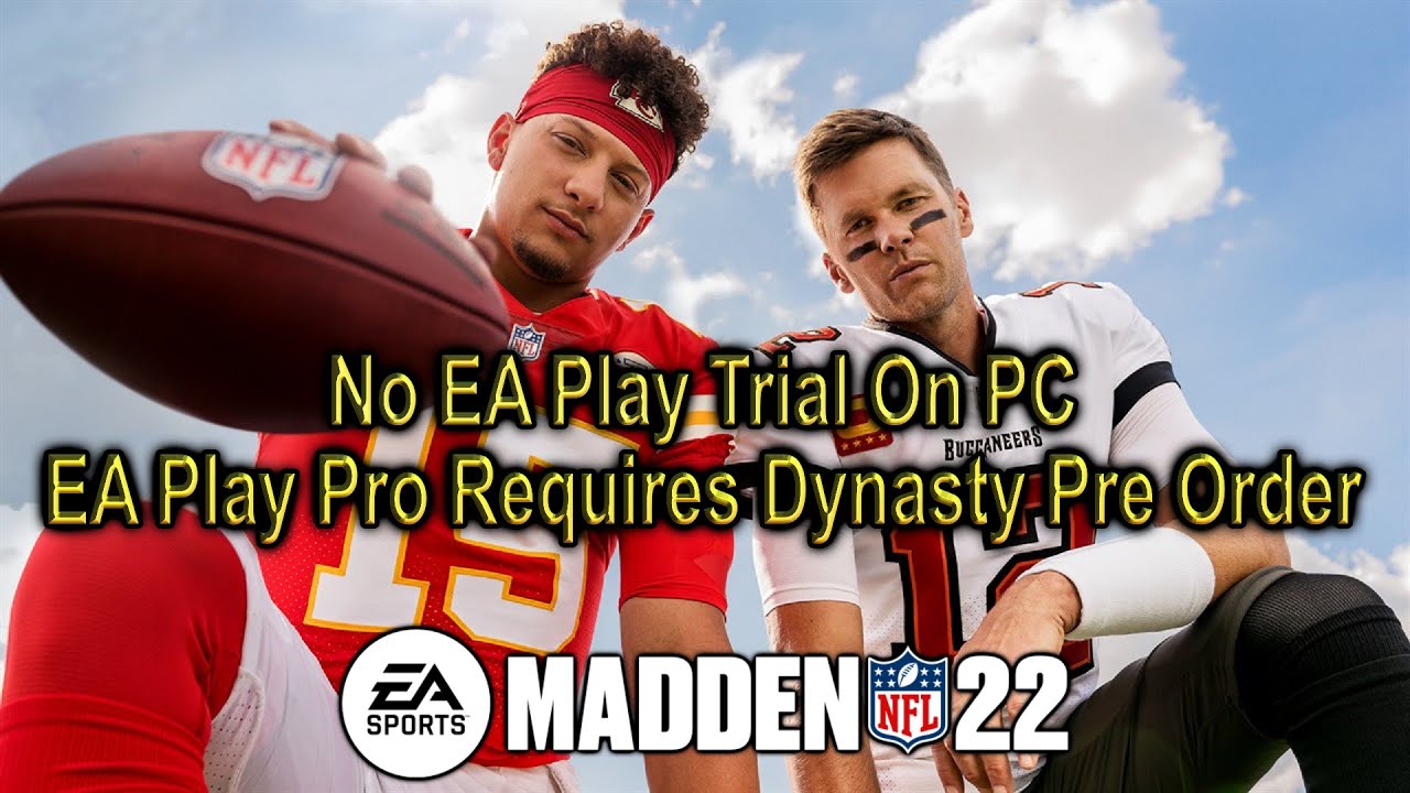 Madden NFL 22 🏈 EA Play On Console Only & EA Play Pro PC Requires Dynasty Pre Order