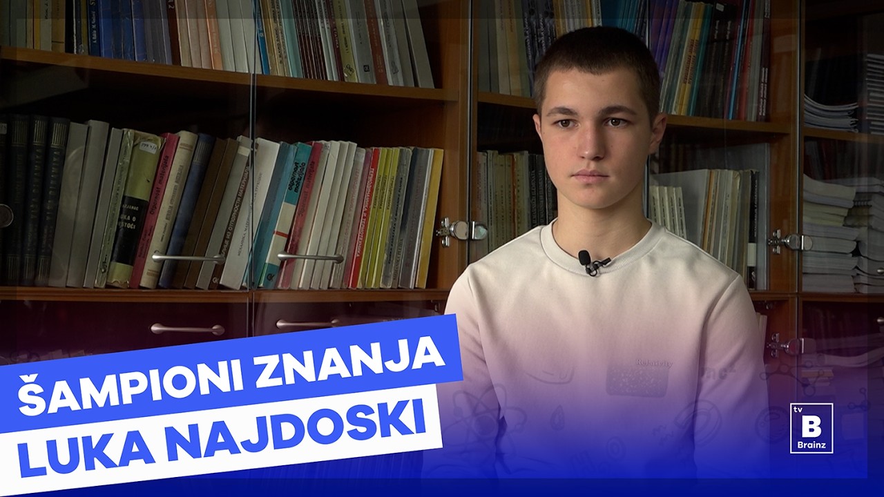 Šampioni znanja - Luka Najdoski