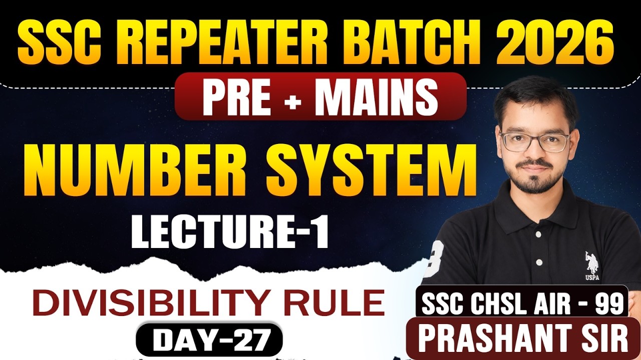 SSC Repeater Batch 2026 | Day-27 | Number System Lecture-1 Divisibility Rule | By Prashant sir |
