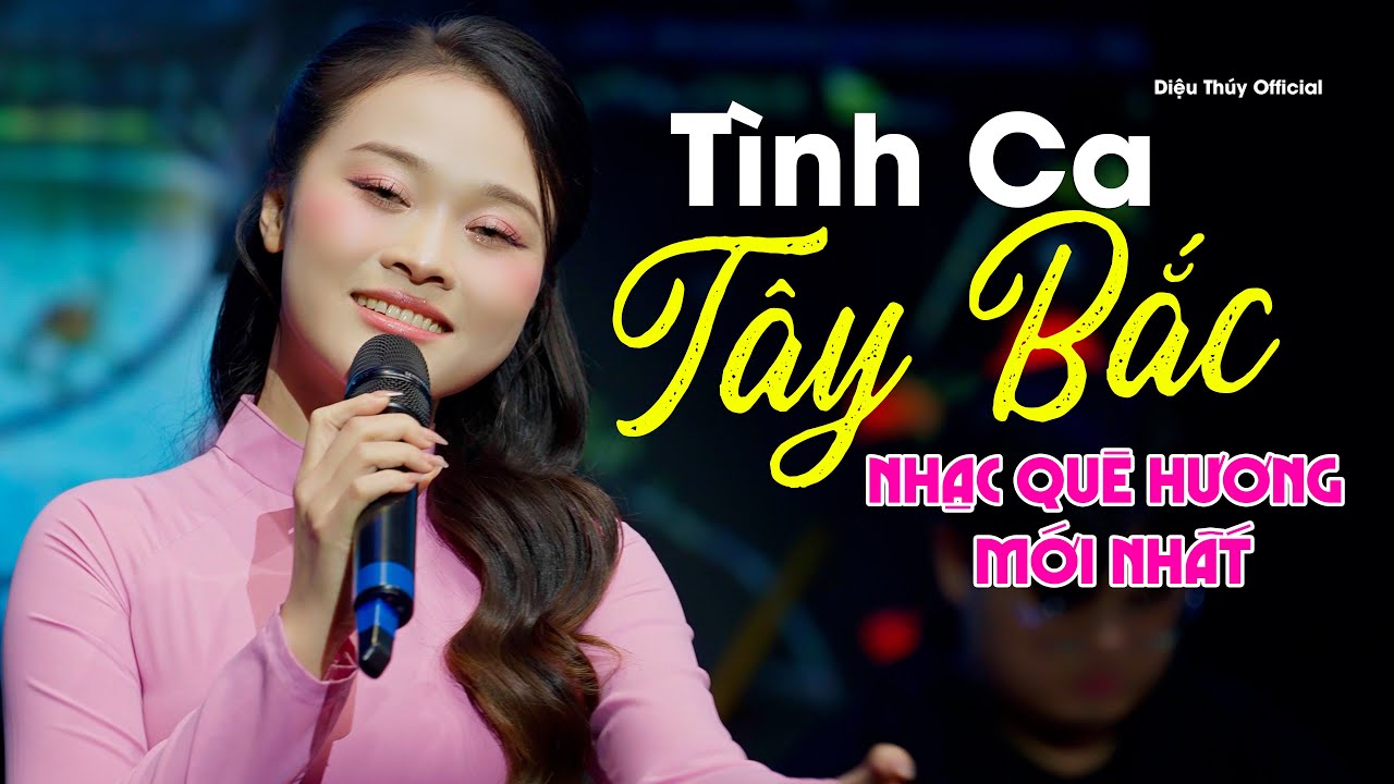 Nhạc Quê Hương Mới Nhất - Tình Ca Tây Bắc, Trăng Khuyết, Ngược Dòng Hương Giang - Mở To Cả Xóm Nghe