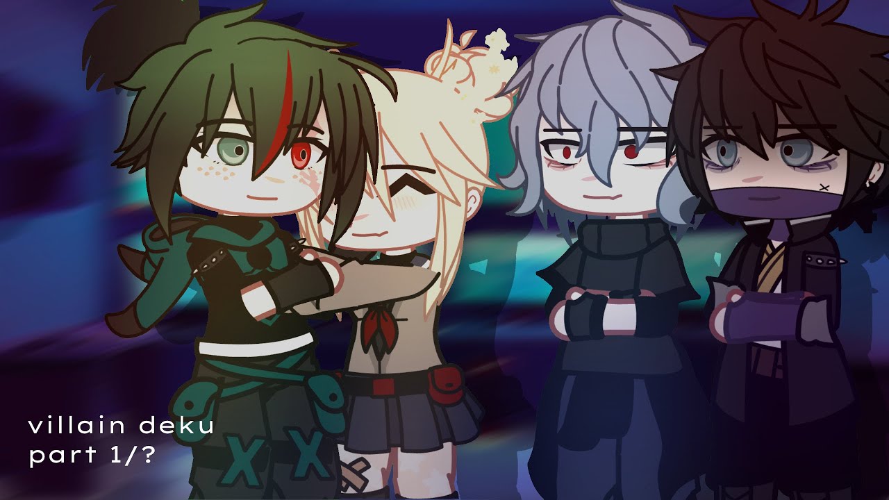 villain deku || gcmm || part 1/? || izuku angst (?) || mha AU