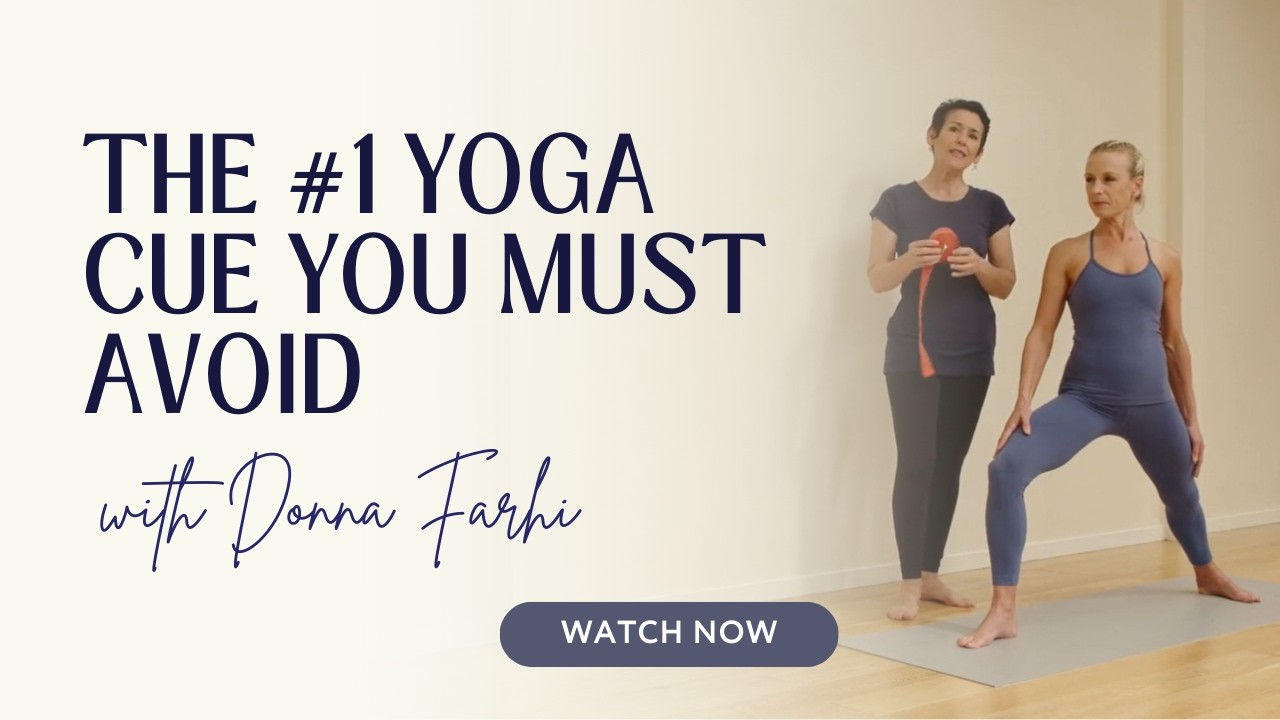 The #1 Yoga Cue You Must Avoid