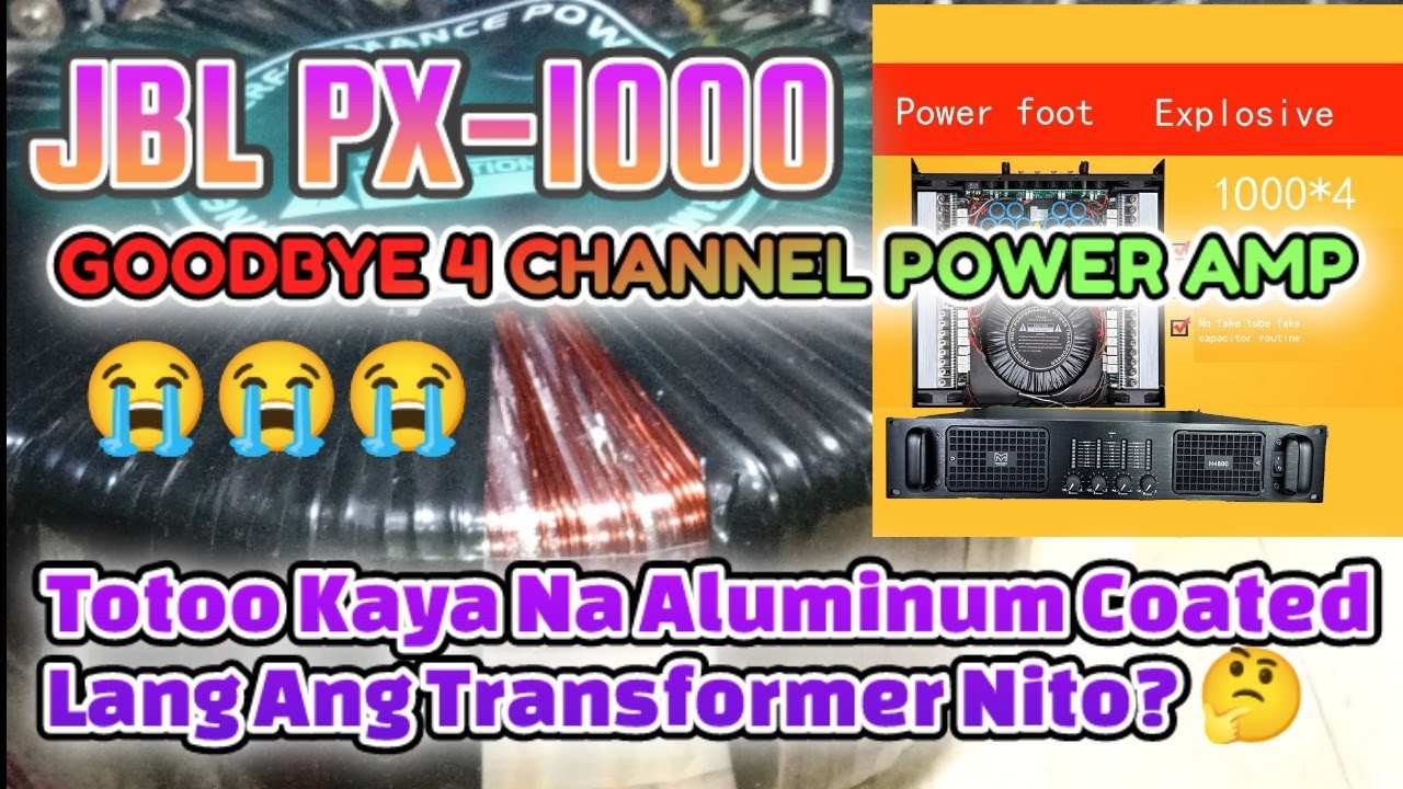 JBL PX-1000 POWER AMPLIFIER| True Kaya Sabi Nila Aluminium Coated Lang Ang Transformer Nito? #share