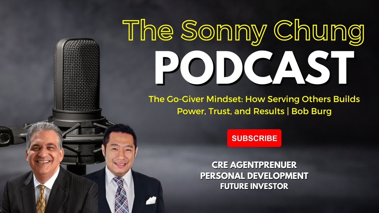 Bob Burg: The Go-Giver Mindset, Genuine Influence & Why Giving First Wins in Business.