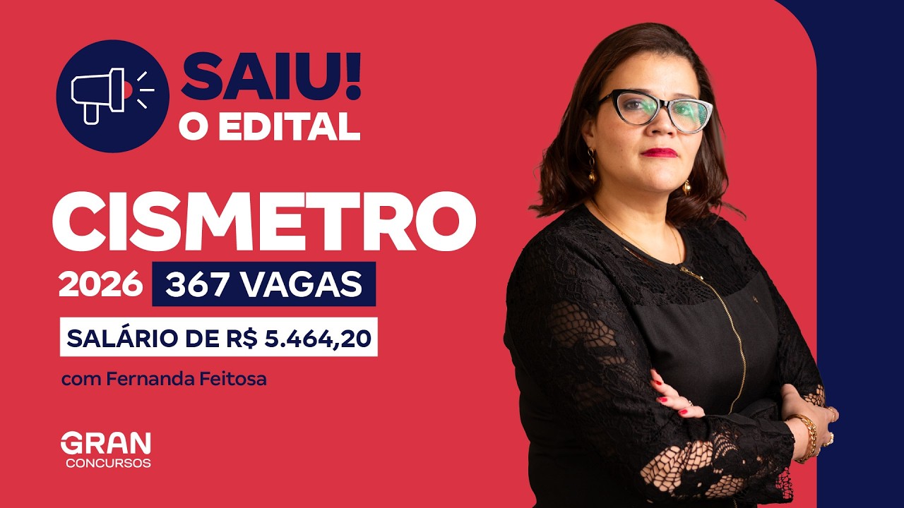 Concurso CISMETRO 2026: Saiu o Edital com 367 Vagas e Salário de R$ 5.464,20