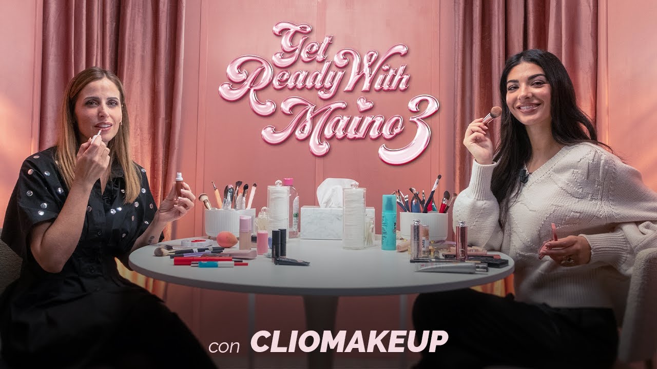 La rivoluzione del beauty in Italia con Clio Makeup | GRWMAINO S3 - Ep 4