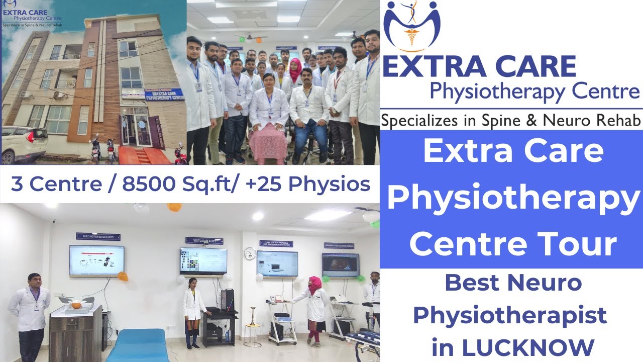 Inside Extra Care Physiotherapy | Full Centre Tour | Best Neuro Physiotherapist in Lucknow