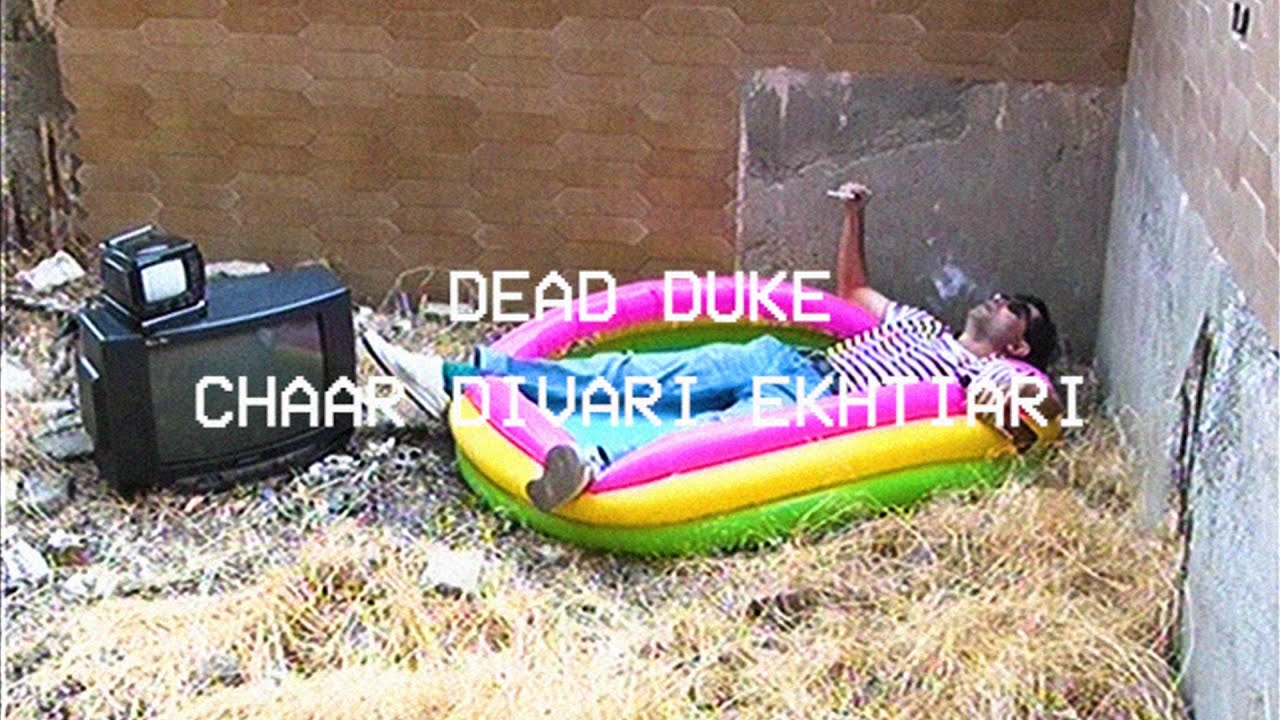Dead Duke - Chaar Divari Ekhtiari (Official Music Video)