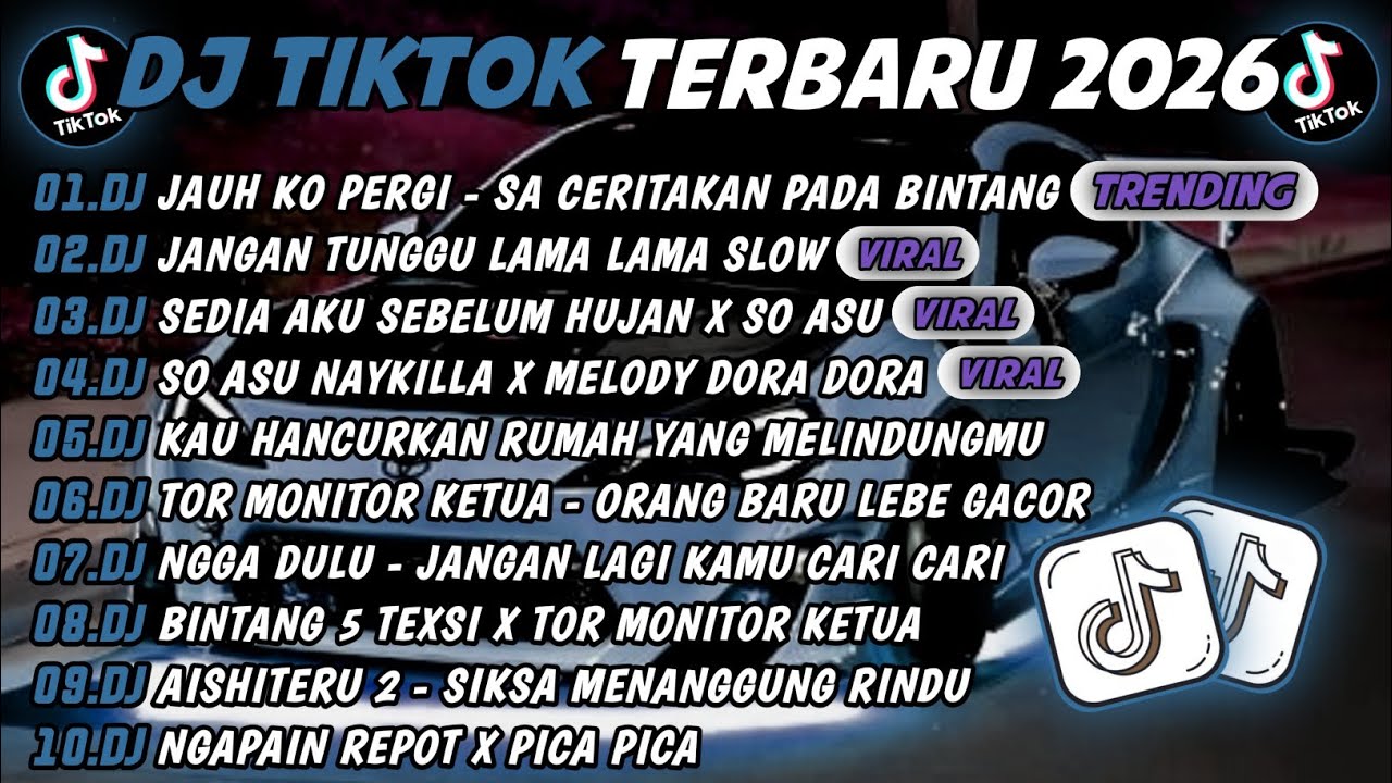 DJ TIKTOK TERBARU 2026 |DJ JAUH KO PERGI - SA CERITAKAN PADA BINTANG🎵DJ SA JANGAN TUNGGU LAMA LAMA🔥