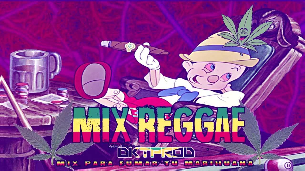Mix Reggae | MIX DE REGGAE PARA FUMAR HIERBA | Reggae 