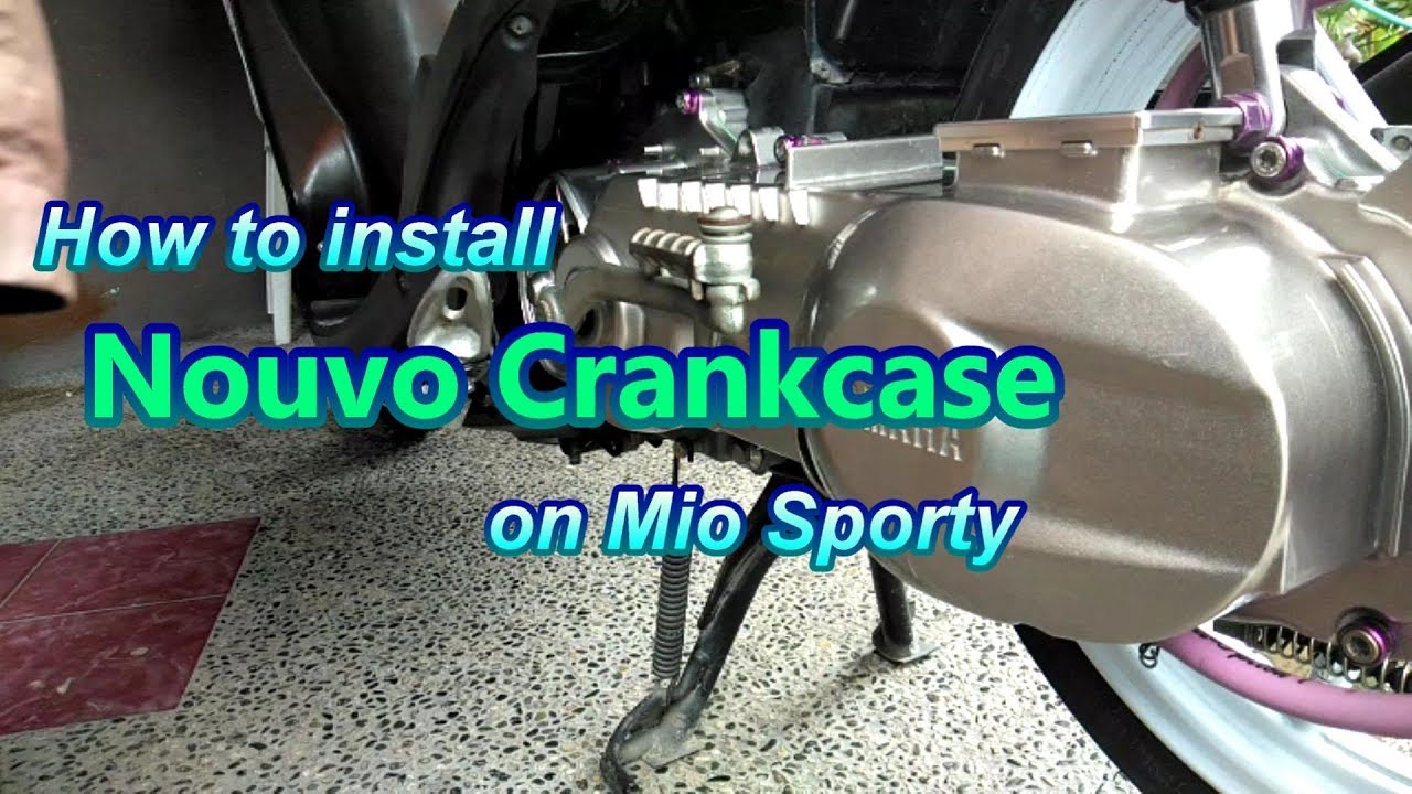 How to Install Nouvo Crankcase on Mio Sporty