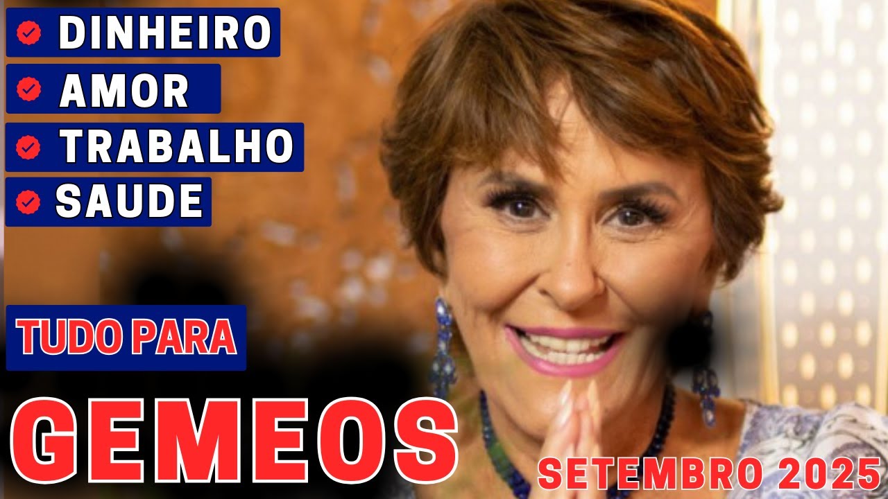 Marcia Sensitiva: Tudo sobre o signo de Gemeos em Setembro de 2025