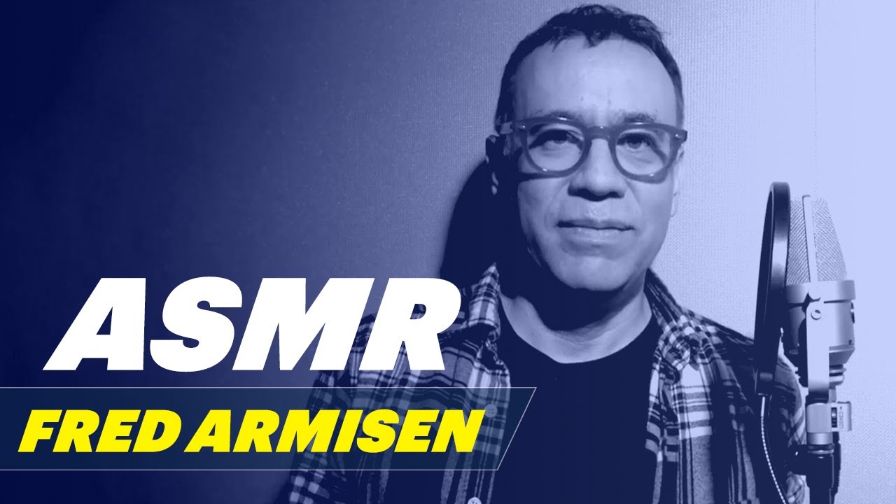 ASMR Relaxation with Fred Armisen