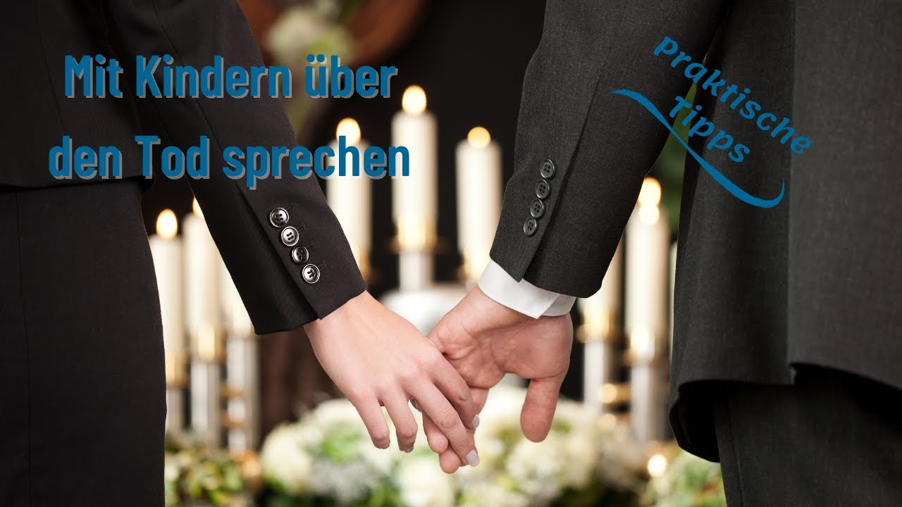 Mit Kindern über den Tod reden