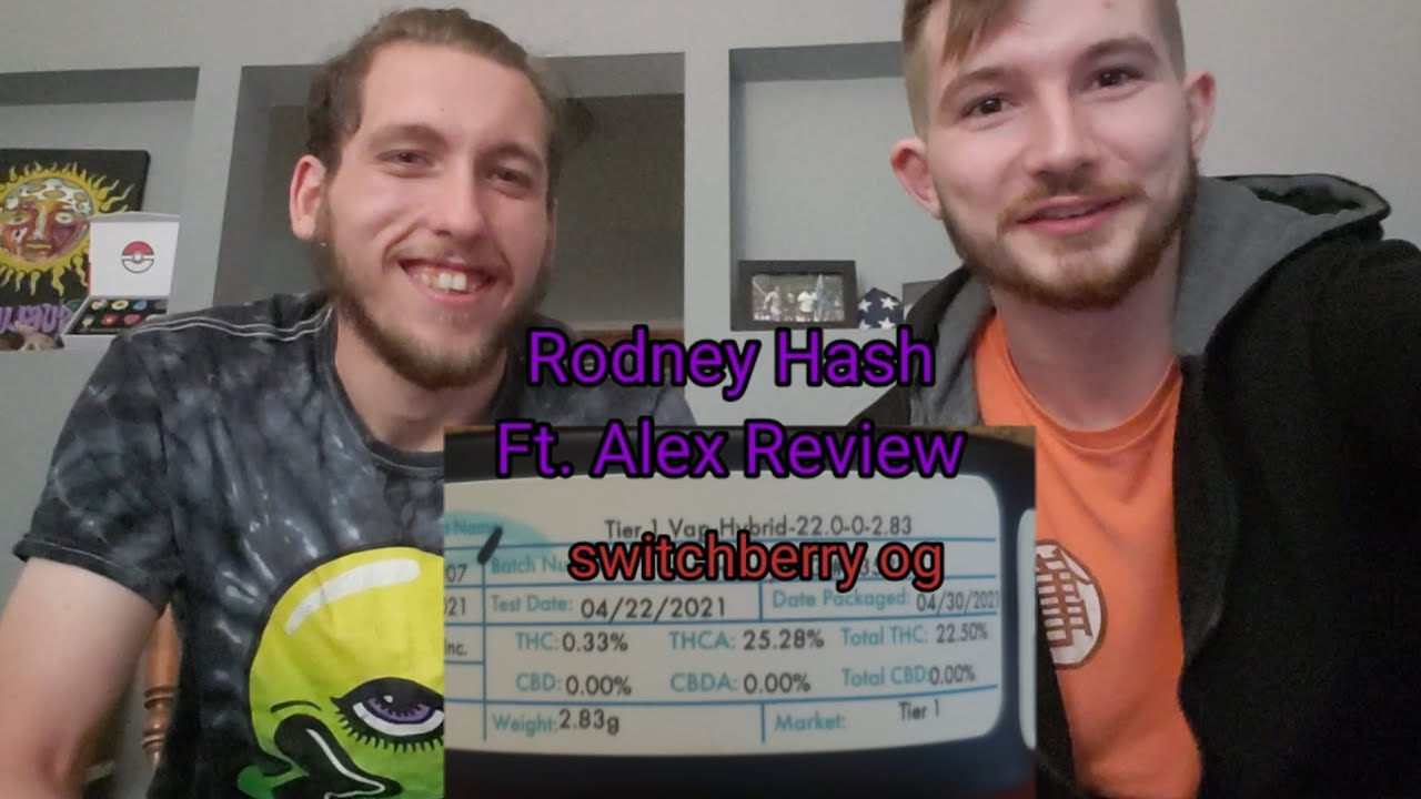 Switchberry OG by Firelands Scientific review by Rodney Hash ft. Alex