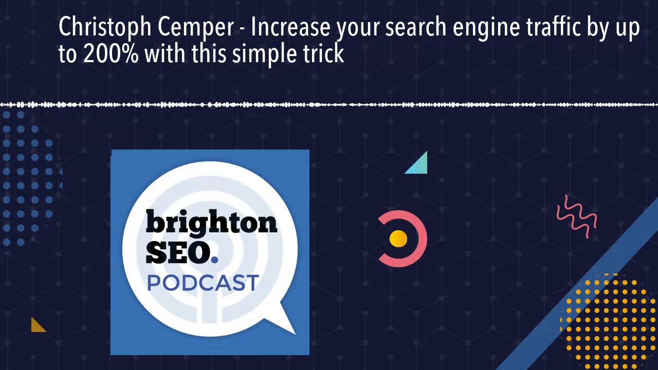 Christoph Cemper - Increase your search engine traffic by up to 200% with this simple trick