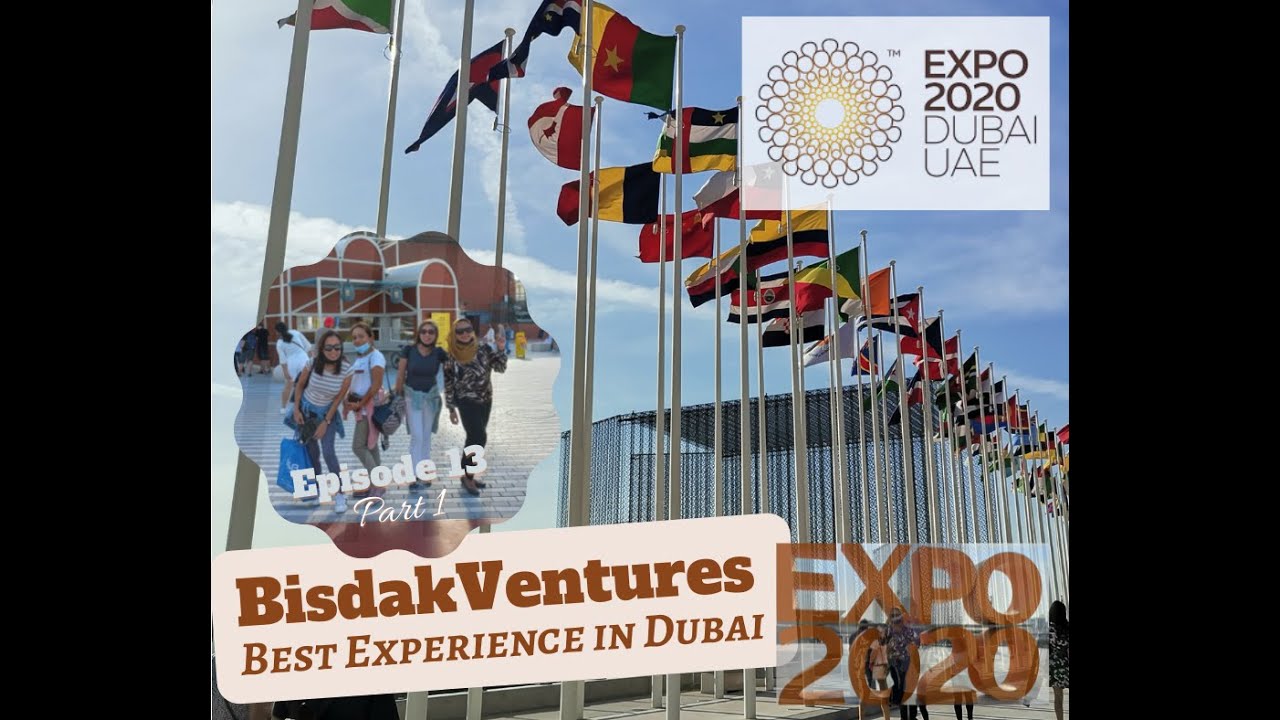 Episode 13 - Expo 2020 Dubai UAE