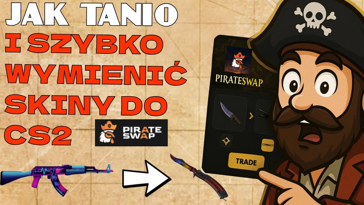 Jak szybko i łatwo wymienić skiny?Pirateswap