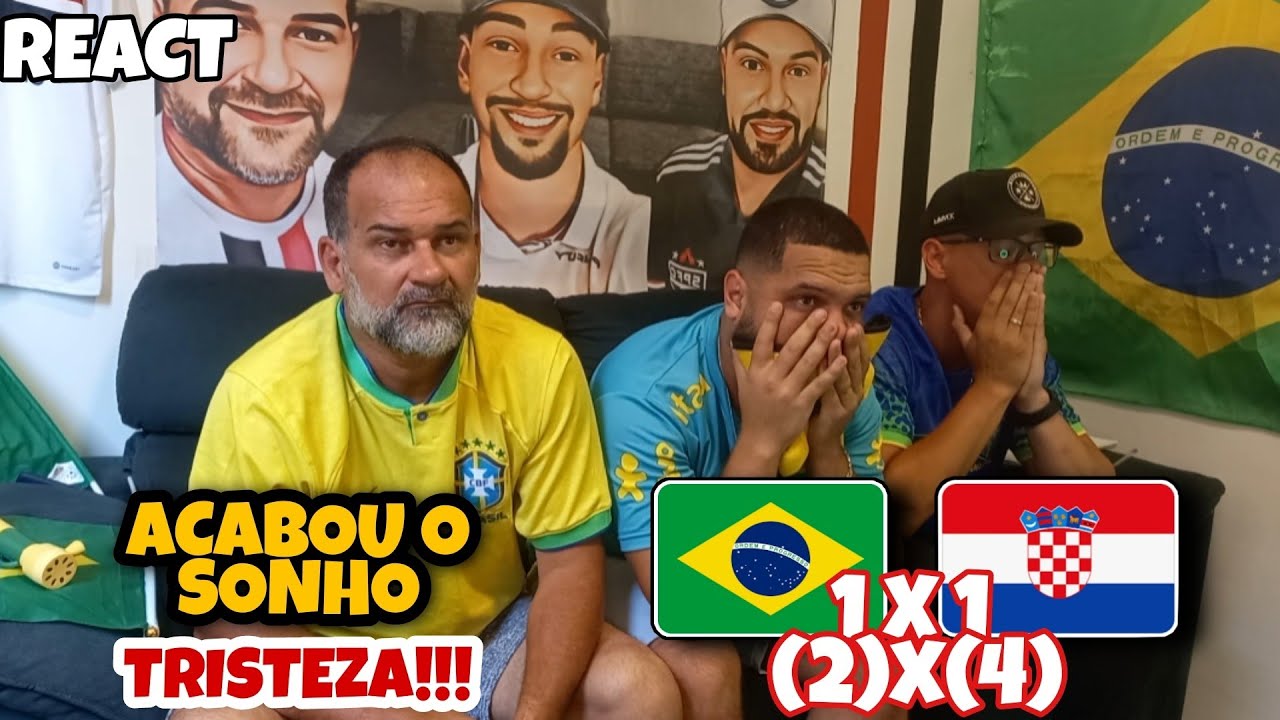 REACT BRASIL 1 (2)x(4) 1 CROÁCIA - QUE TRISTEZA! SONHO DO HEXA ACABOU