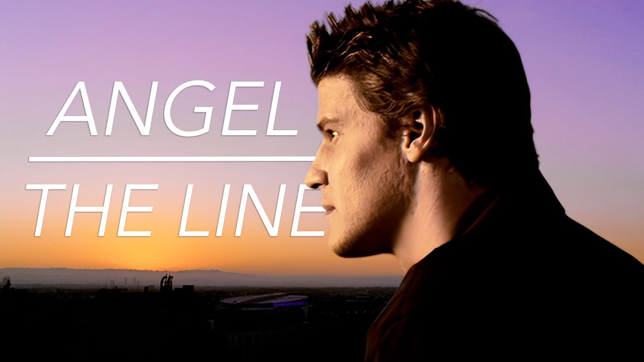 Angel | Buffyverse | The Line