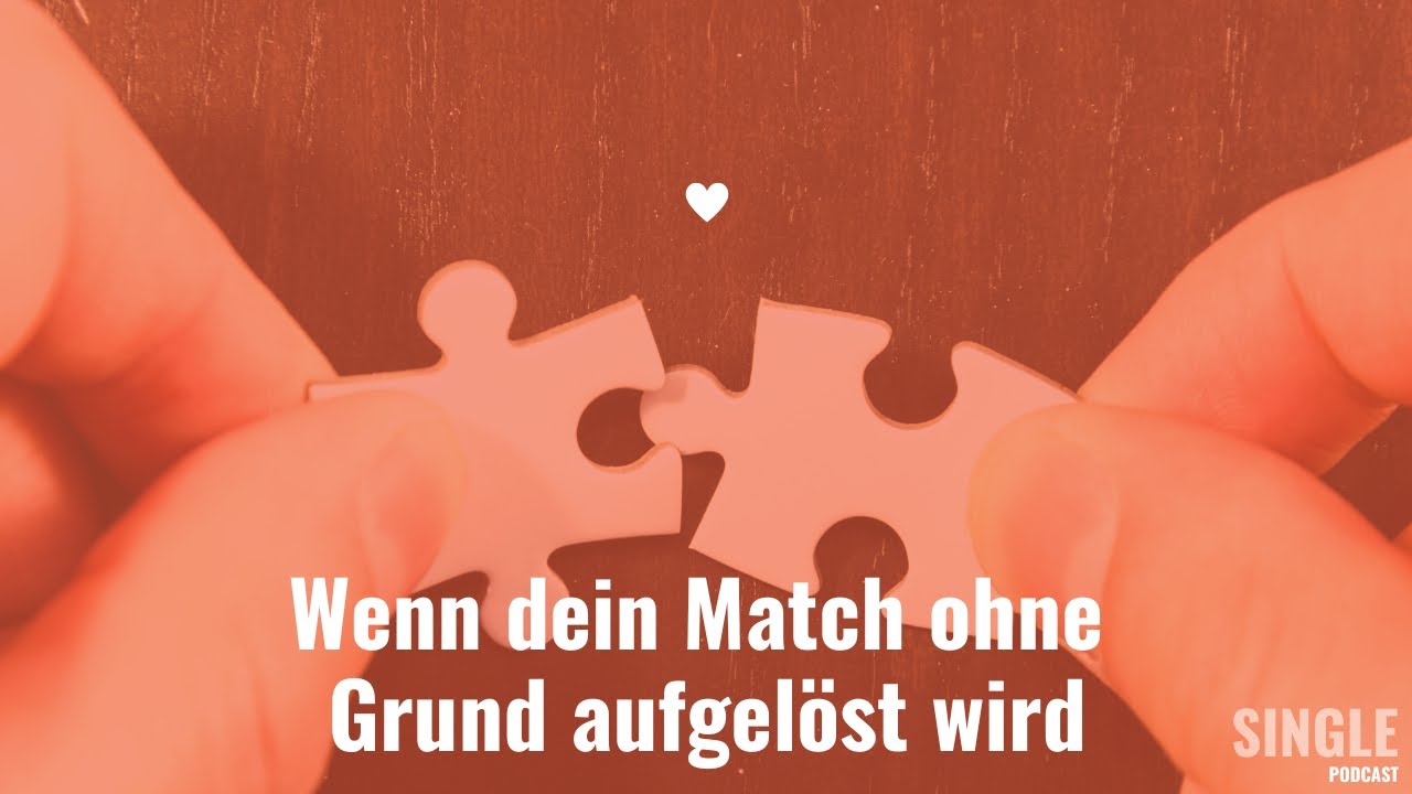 Wenn dein Match ohne Grund aufgel&ouml;st wird