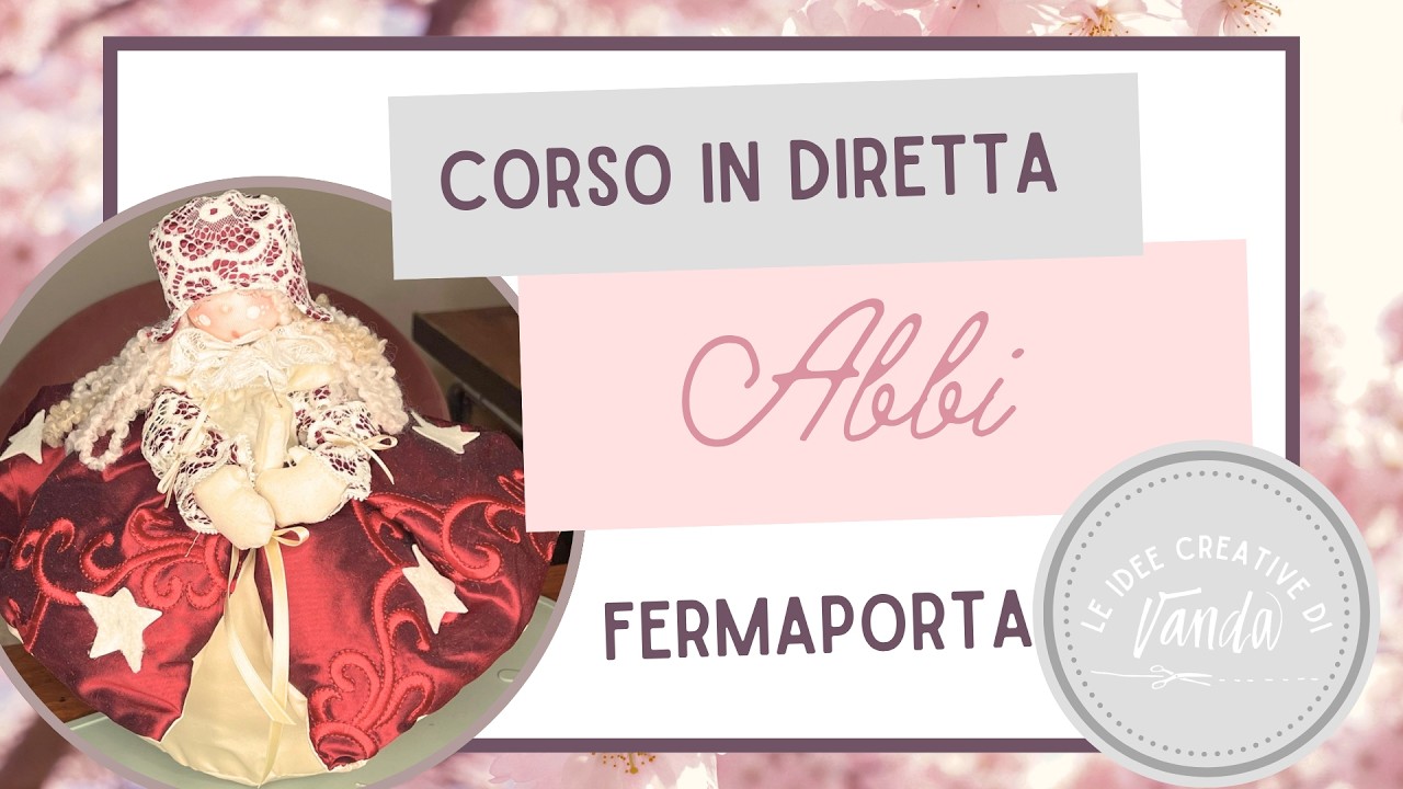 ABBY la Pigottina fermaporta! Corso gratuito.