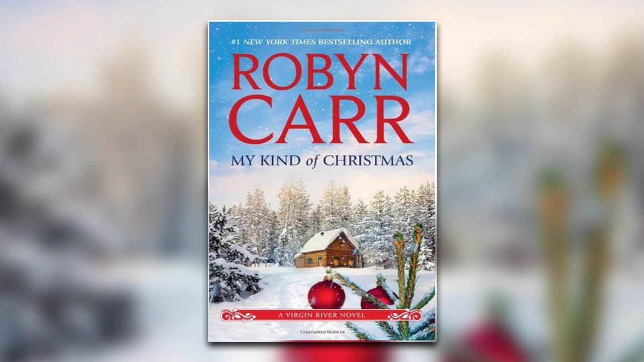 My Kind of Christmas by Robyn Carr - Book 18 | Audiobook Full-Length