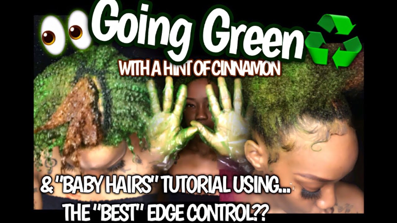 DYING MY 4C NATURAL HAIR GREEN 🌳 + Doing My &ldquo;Baby Hairs&rdquo; w&rsquo; IAmBlessedHands Edge Control 💦