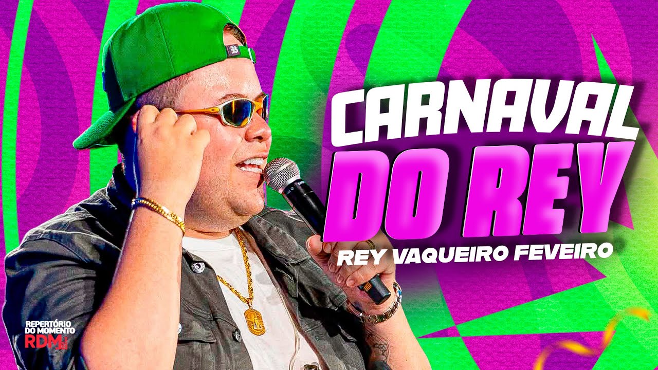 REY VAQUEIRO CARNAVAL | MÉDIOS ALTERADOS PRA PAREDÃO | REY VAQUEIRO FEVEREIRO 2026