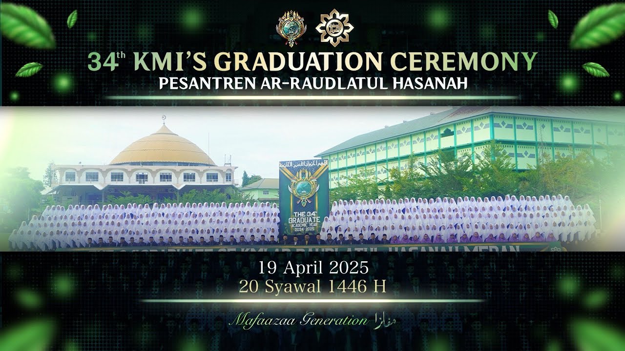 [LIVE] RESEPSI KHATAMAN SANTRIWATI AKHIR KMI PESANTREN AR-RAUDLATUL HASANAH ANGKATAN KE-34