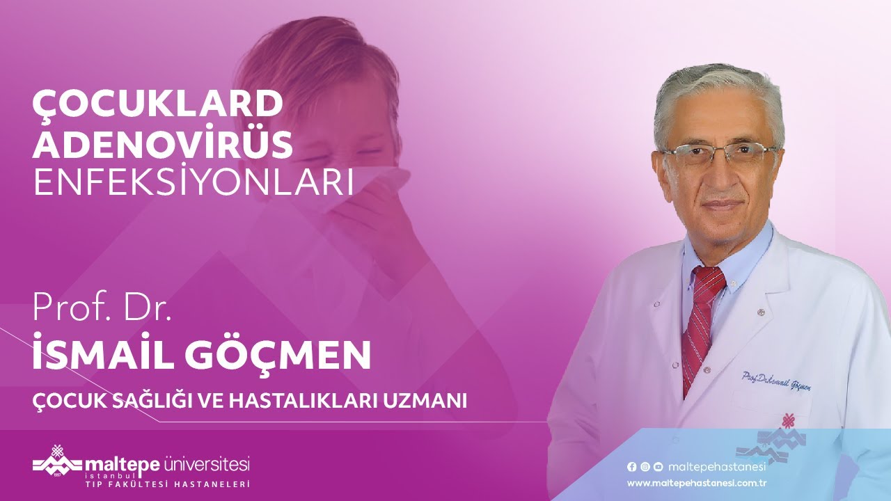 Çocuklarda Adenovirüs Enfeksiyonları | #adenovirus #enfeksiyon