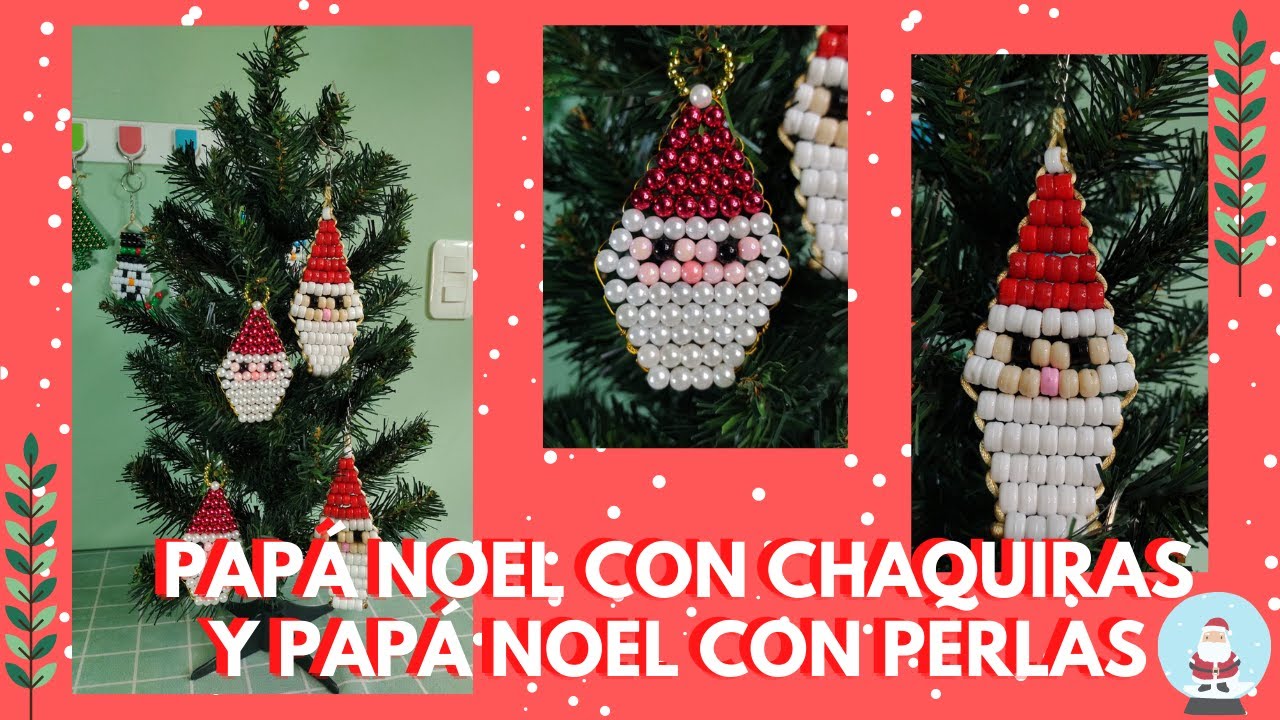 Papá Noel con chaquiras o cuentas kandi, paso a paso y Papá Noel con perlas y alambre, paso a paso!♥