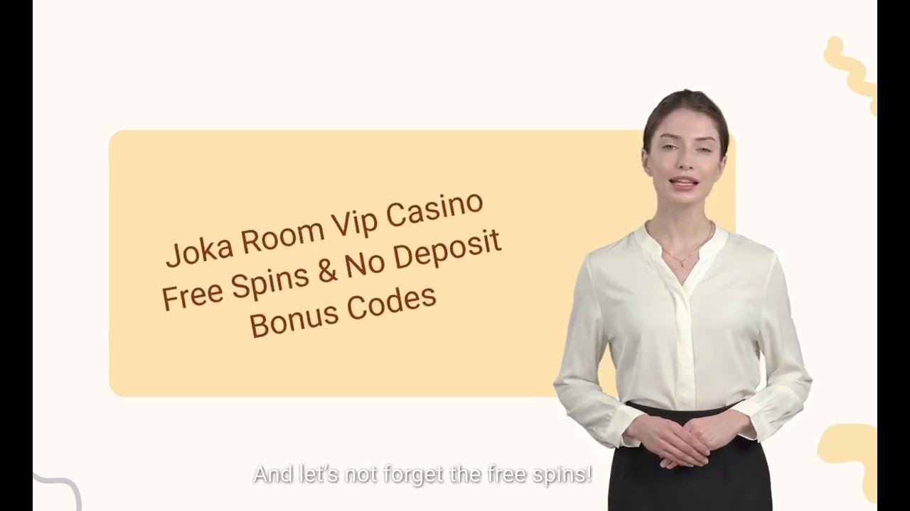 Joka Room Vip Casino Free Spins & No Deposit Bonus Codes