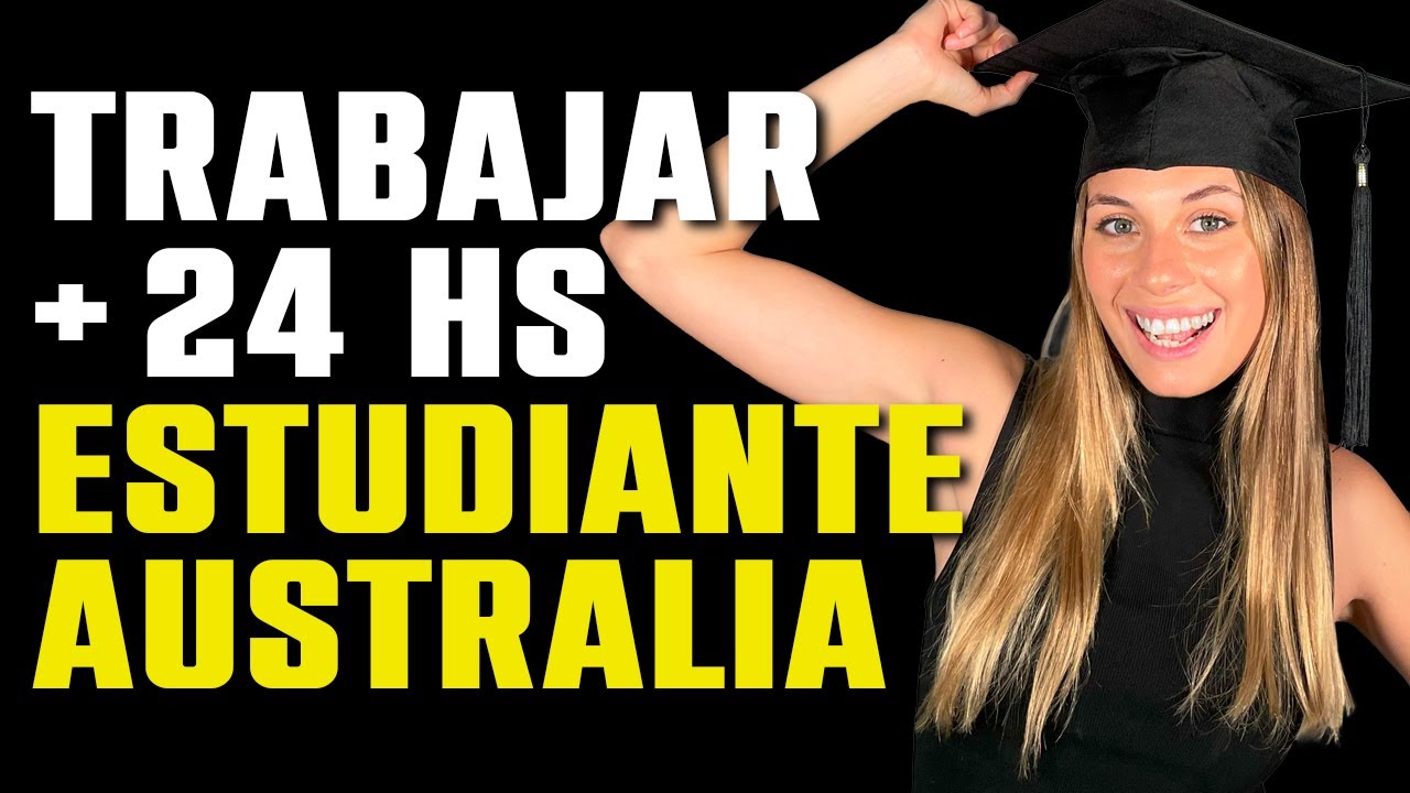 Como trabajar MAS de 24 HORAS como ESTUDIANTE en AUSTRALIA 🕒