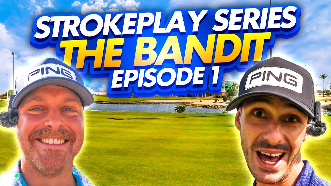 I take on the Bandit - Strokeplay Series Ep 1